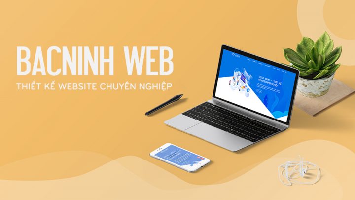 Thiết kế website Bắc Ninh chuyên nghiệp